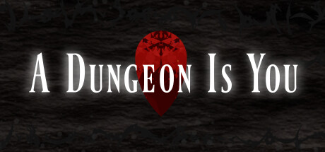 A Dungeon Is You: header artwork