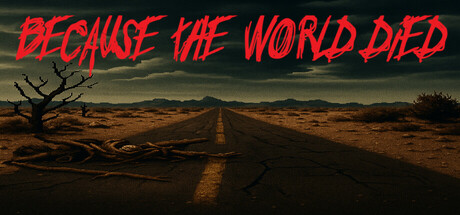 Because The World Died Cover Image