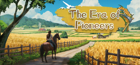 The Era of Pioneers