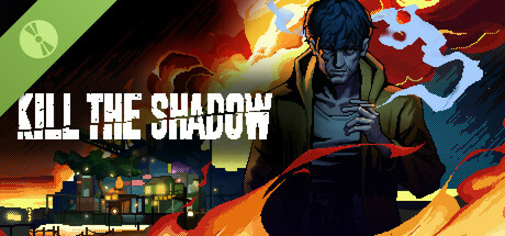 Kill The Shadow Demo