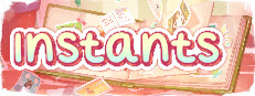Instants