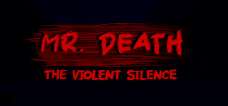 Mr. Death: The Violent Silence Cover Image