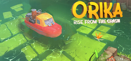 ORIKA : Rise From The Crash
