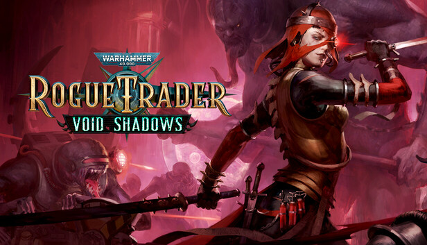 Warhammer 40,000: Rogue Trader - Void Shadows
