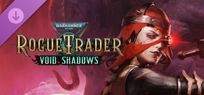 Warhammer 40,000: Rogue Trader - Void Shadows