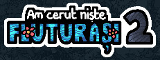 Am cerut niște fluturași 2