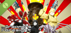 The Dreamers Foresight Demo