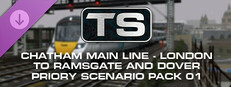 TS Marketplace: Chatham Main Line - London to Ramsgate and Dover Priory Scenario Pack 01