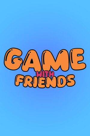 Game with Friends