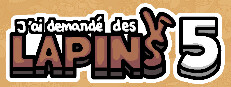 J’ai demandé des lapins 5