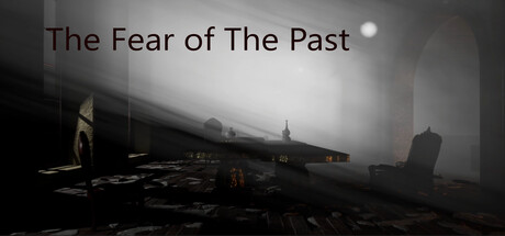 The Fear of The Past — Steam header