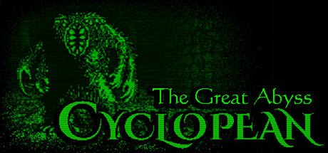 Cyclopean: The Great Abyss