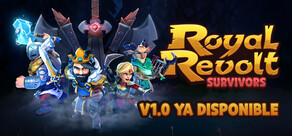 Royal Revolt Survivors