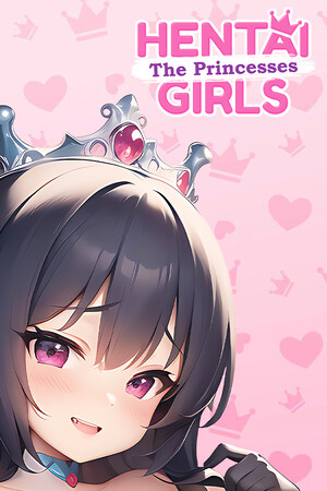 Hentai Girls: The Princesses
