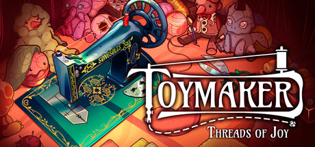 Toymaker: Threads of Joy — Steam header