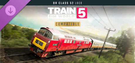 Train Sim World® 5: BR Class 52 'Western' Loco Add-On