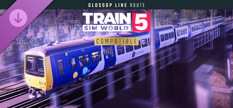 Train Sim World® 5: Glossop Line: Manchester - Hadfield & Glossop Route Add-On