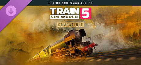 Train Sim World® 5: LNER Class A3 60103 Flying Scotsman Steam Loco Add-On