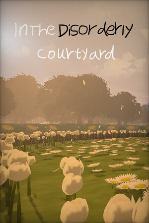 InTheDisorderlyCourtyard