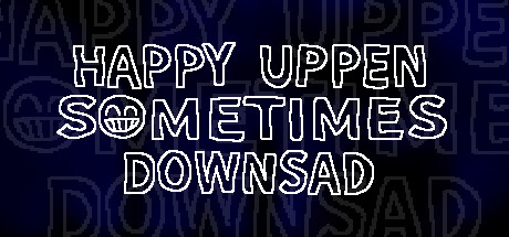HAPPY UPPEN SOMETIMES DOWNSAD: header artwork