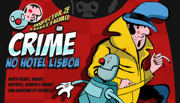 Detective Case and Clown Bot in: Murder in the Hotel Lisbon