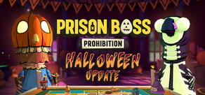 Prison Boss Prohibition
