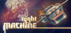 Night Machine