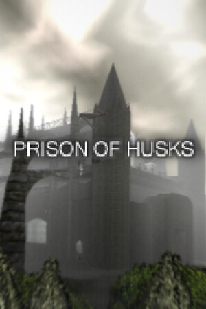 PRISON OF HUSKS