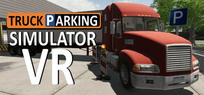Truck Parking Simulator VR