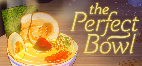 The Perfect Bowl — Steam header