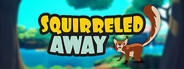 Squirreled Away