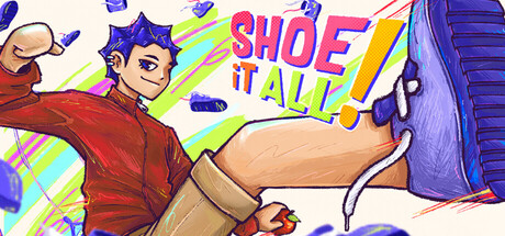 Shoe it All!