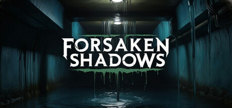 Forsaken Shadows: header artwork