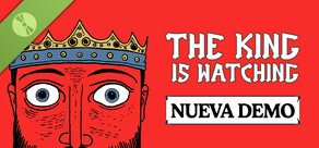 The King is Watching Demo