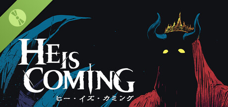 He is Coming ヒー・イズ・カミング 体験版  
