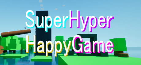 SuperHyperHappyGame Cover Image