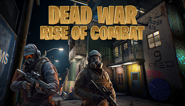 Dead War Rise of Combat