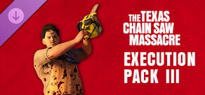 The Texas Chain Saw Massacre - Execution Pack 3