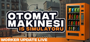 Otomat Makinesi İş Simülatörü