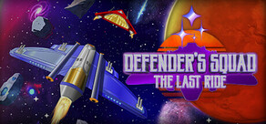 Defender's Squad: The Last Ride