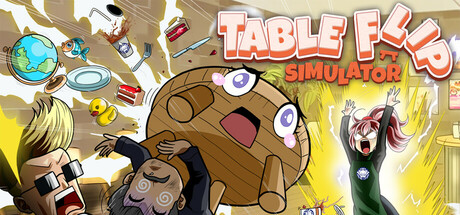 掀桌模拟器 Build.23339877（Table Flip Simulator）免安装中文版