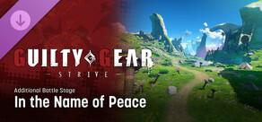 GGST Additional Battle Stage 7 - In the Name of Peace