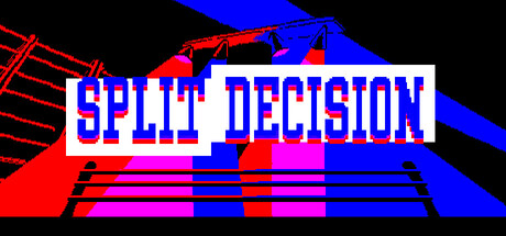 Split Decision
