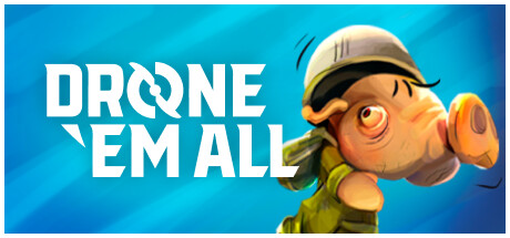 DRONE ‘EM ALL Cover Image