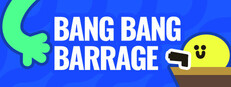 Bang Bang Barrage