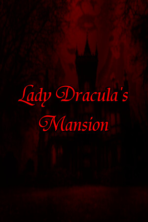 Lady Dracula's Mansion