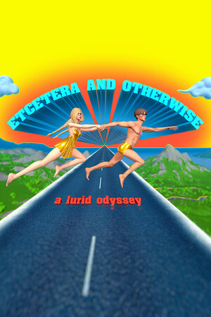Etcetera and Otherwise: A Lurid Odyssey