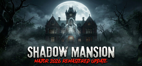 SHADOW MANSION