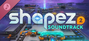 shapez 2 Extended Soundtrack