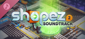 shapez 2 Extended Soundtrack